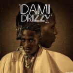 Dami Drizzy – Amin