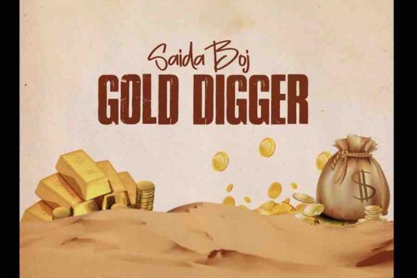 Saidaboj – Gold Digger Mp3 Download