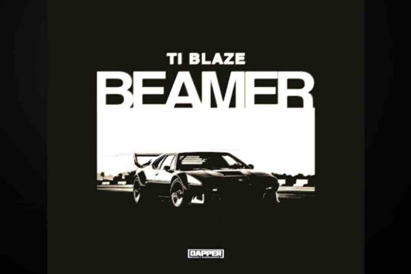 Ti blaze – Beamer Mp3 Download