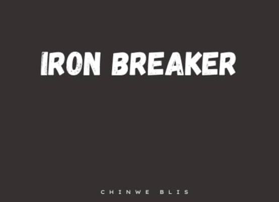 Chinwe Bliss – Iron Breaker (His Name Is Jehovah)