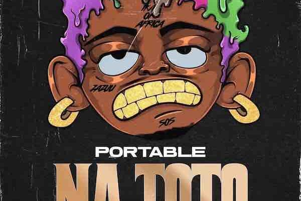 Portable – Na Toto Mp3 Download