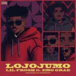 Lil Frosh – Lojojumo ft. Emo Grae