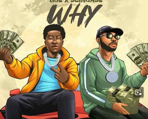G.O.E God Over – WHY ft. Slimcase Mp3 Download