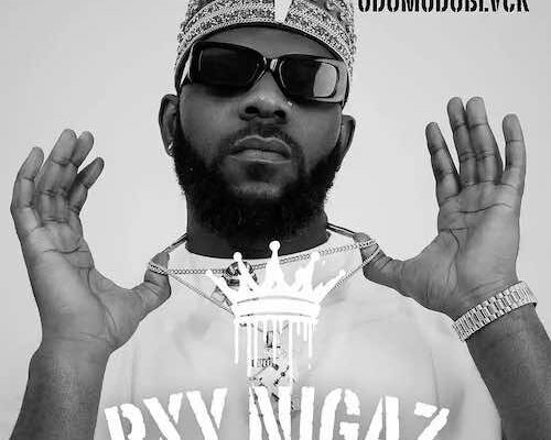 ODUMODUBLVCK – Pxy Nigaz