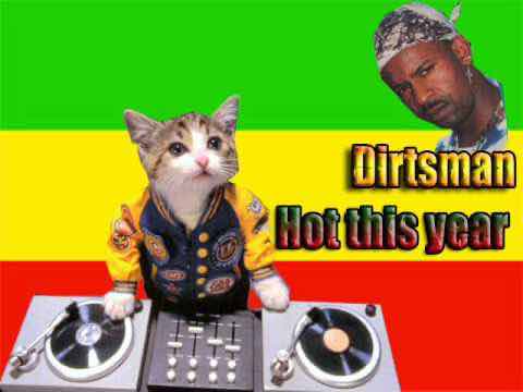 Dirtsman – Hot This Year