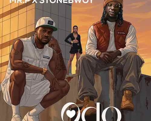 Mr. P – ODO ft. Stonebwoy