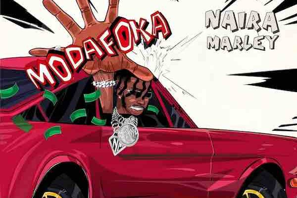 Naira Marley – Modafoka