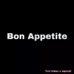 Tml Vibez – Bon Appetite ft. Spinall