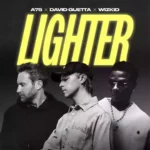 A7S – Lighter ft. David Guetta & Wizkid