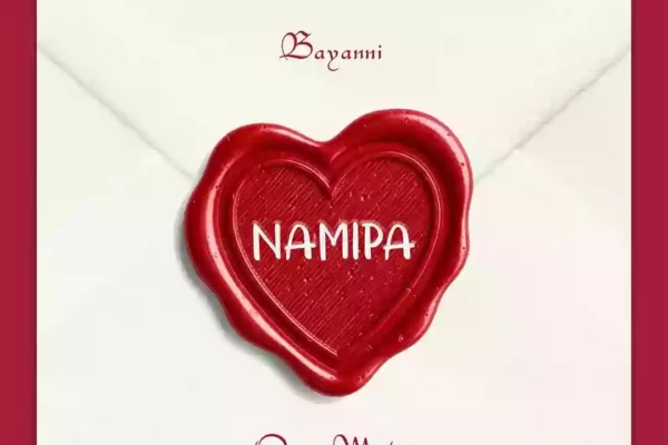 Bayanni – Namipa ft. Qing Madi Mp3 Download